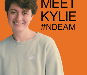 Image of smiling young women with the words 'Meet Kyle #NDEAM'